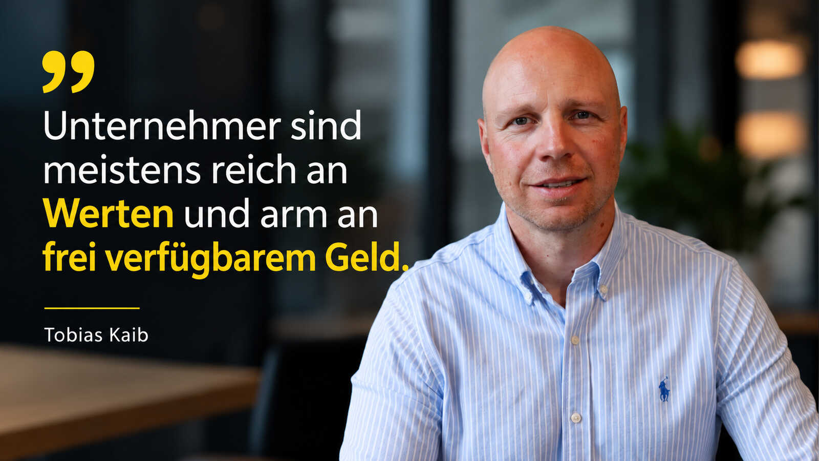 Vermögensschutz für Unternehmer: Tobias Kaib, Finanzberater